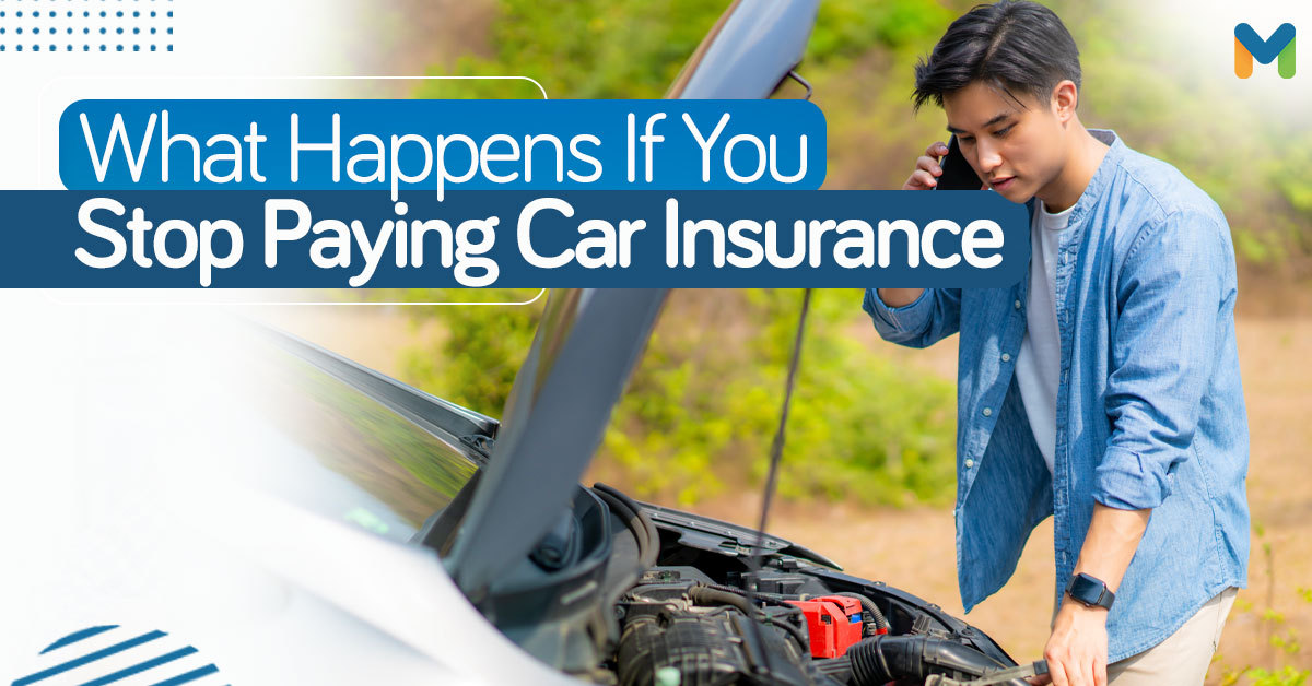 What Happens If You Stop Paying Car Insurance Premiums?