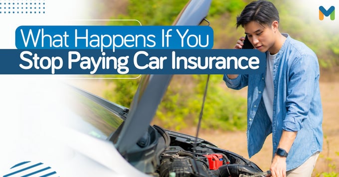 What Happens If You Stop Paying Car Insurance | Moneymax