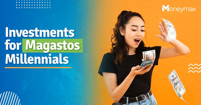 Investments for Millennials in the Philippines | Moneymax