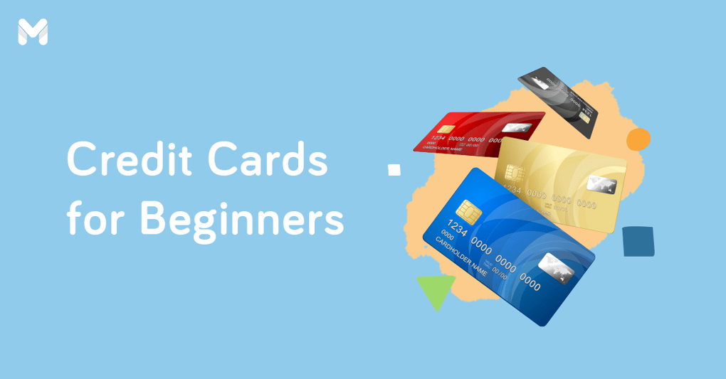 Credit Cards for Beginners 15 Best Cards for First Timers