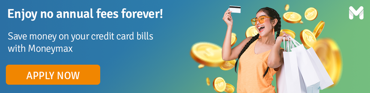 Enjoy no annual fees forever!