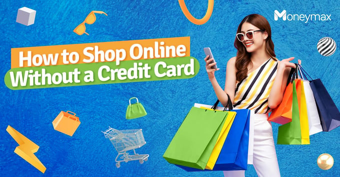 How to Shop Online Without Credit Card | Moneymax