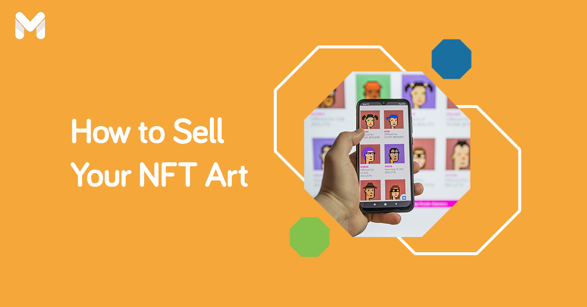 How to Sell NFT Art Guide to Selling Your Creative Works
