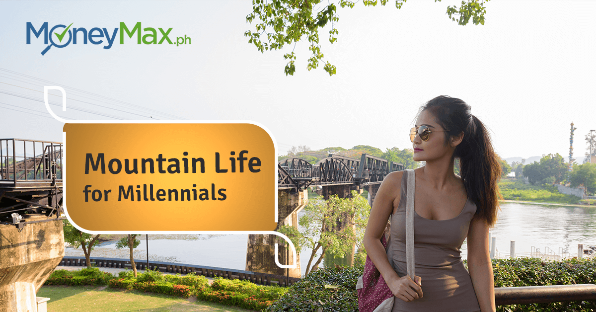 Millennial Life in Mountain Province | MoneyMax.ph