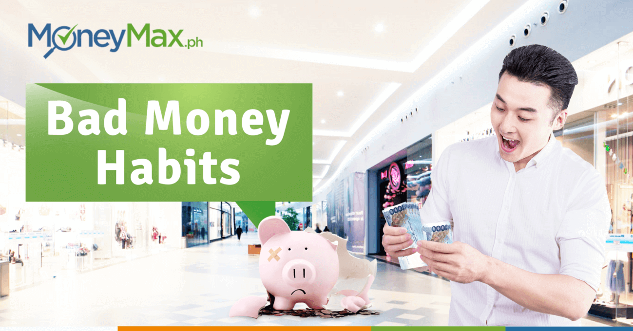 Money Habits Bad for Credit Score | MoneyMax.ph