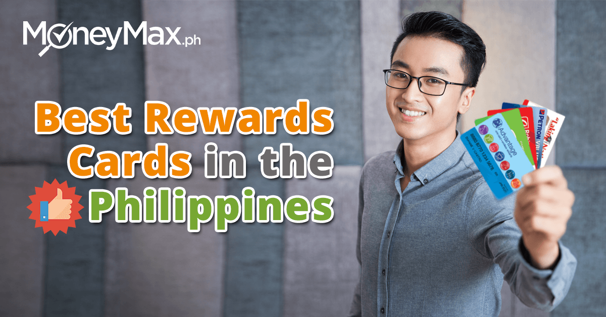 7 Best Rewards Cards in the Philippines You Must Have Today