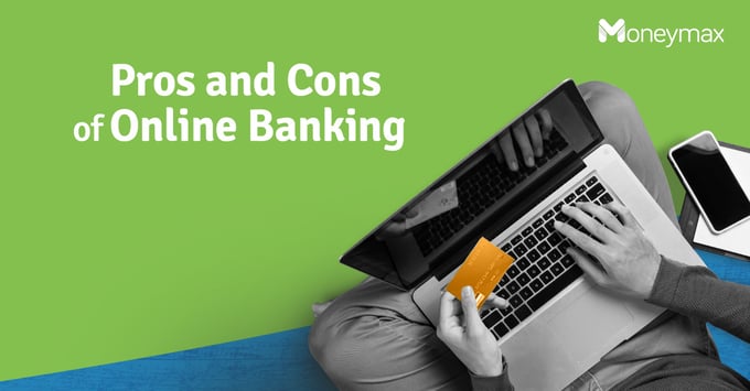 Online Banking in the Philippines: The Pros and Cons | Moneymax