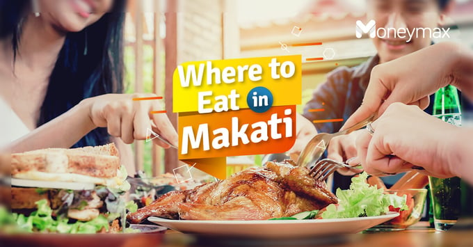 Where to Eat in Makati for Employees on a Budget | Moneymax