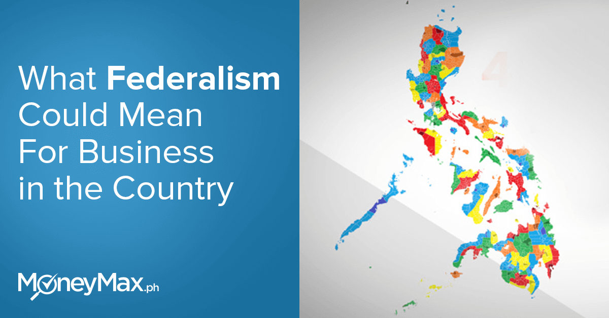 What is Federalism could mean for business in the country