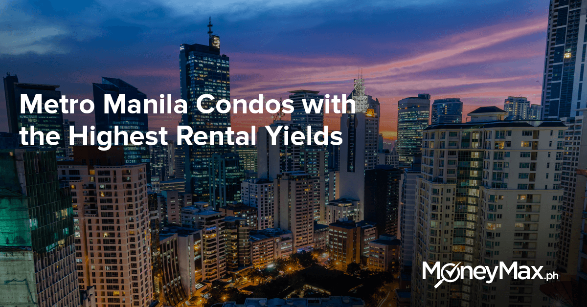 Condos in Manila with Highest Rental Yields