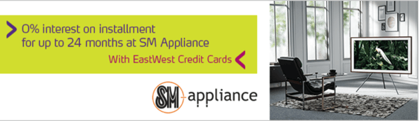 eastwest credit card promo - sm appliance eastwest credit card promo - sm appliance