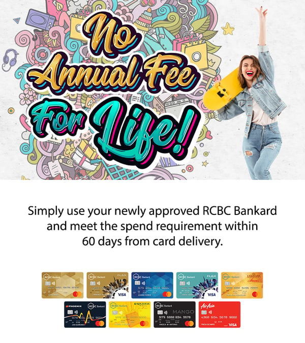 rcbc credit card promos - no annual fees for life