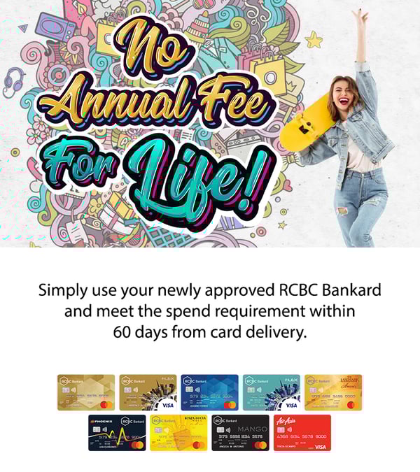 rcbc credit card promos - no annual fees for life rcbc credit card promos - no annual fees for life
