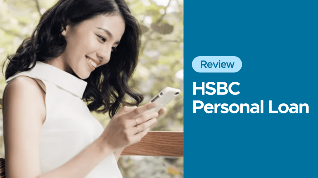 HSBC Personal Loan Review (2023) Singsaver