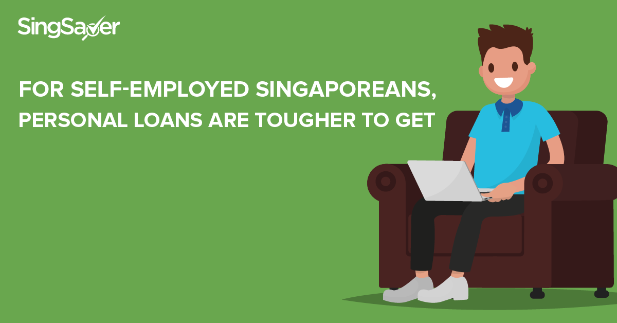 personal loans for self employed singaporeans