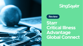 Starr’s Critical Illness Advantage Global Connect Review (2022): Access to Worldwide Treatment