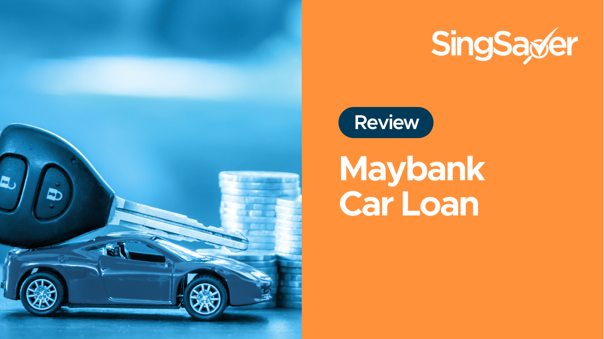 Maybank Car Loan Review 2023 Is The Interest Rate Worth It?