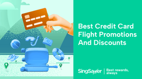 Best Credit Card Flight Promotions and Discounts 2024