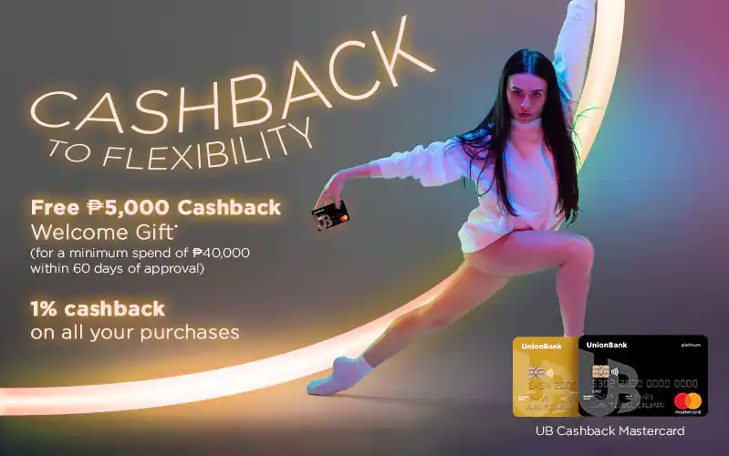 credit card welcome gift - unionbank free p5000 cashback