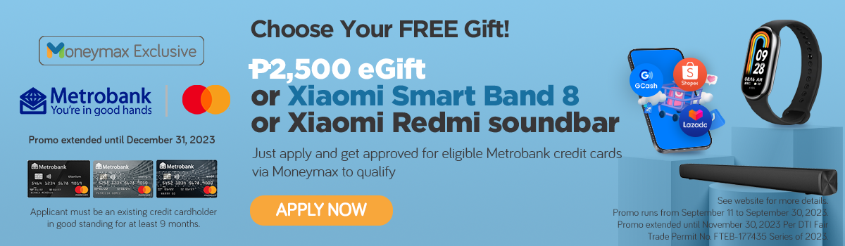 moneymax metrobank credit card promo - giftaway egift smart band 8 xiaomi redmi soundbar