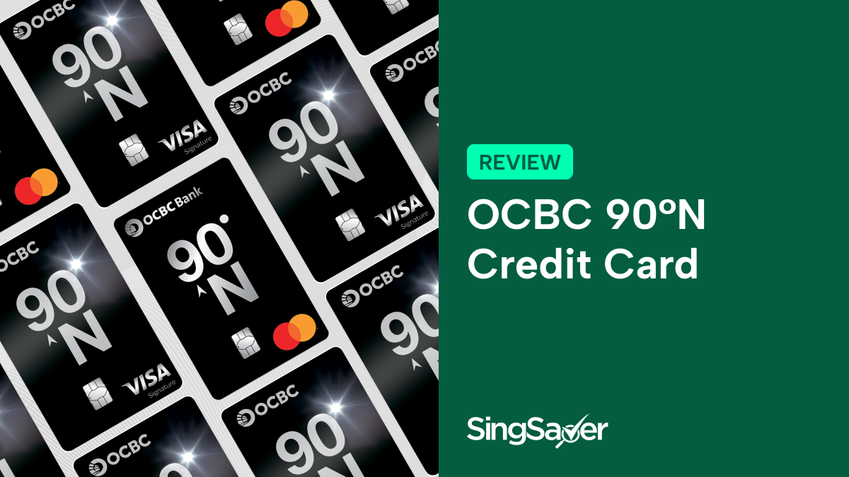ocbc-90n-credit-card25 aug_ocbc 90n card review_blog hero