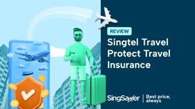 Singtel Travel Insurance Review: Coverage and Connectivity Combined