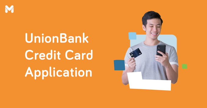 how to apply credit card in unionbank philippines | Moneymax