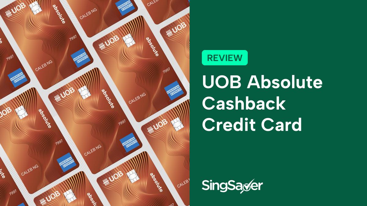 uob-absolute-cashback-card-review17 aug_amex singapore airlines krisflyer ascend credit card_blog hero