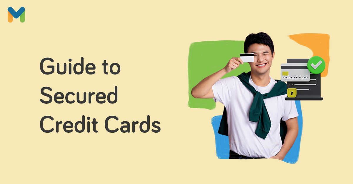 What is a Secured Credit Card and How Does It Work in the Philippines?