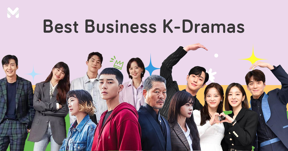 Life, Love, and Business Lessons: These Business K-Dramas Have It All