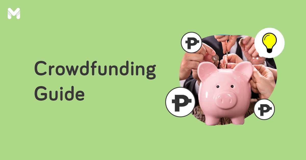 Crowdfunding 101: What it Is, Platforms in the Philippines, and More