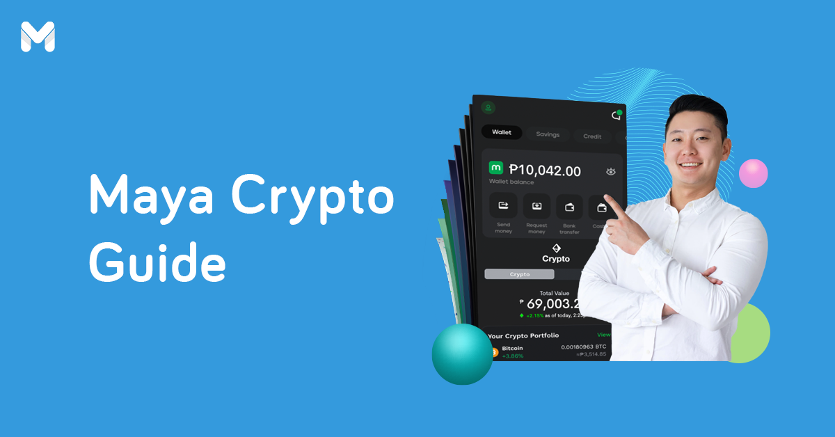 How to Invest in Crypto for as Low as ₱1 with Maya Crypto