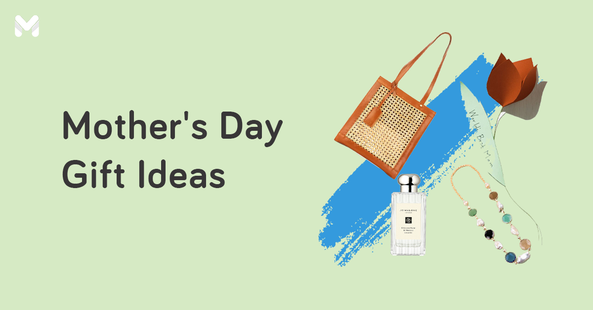 For the Woman Who Deserves Everything: 10 Gift Ideas for Mother's Day