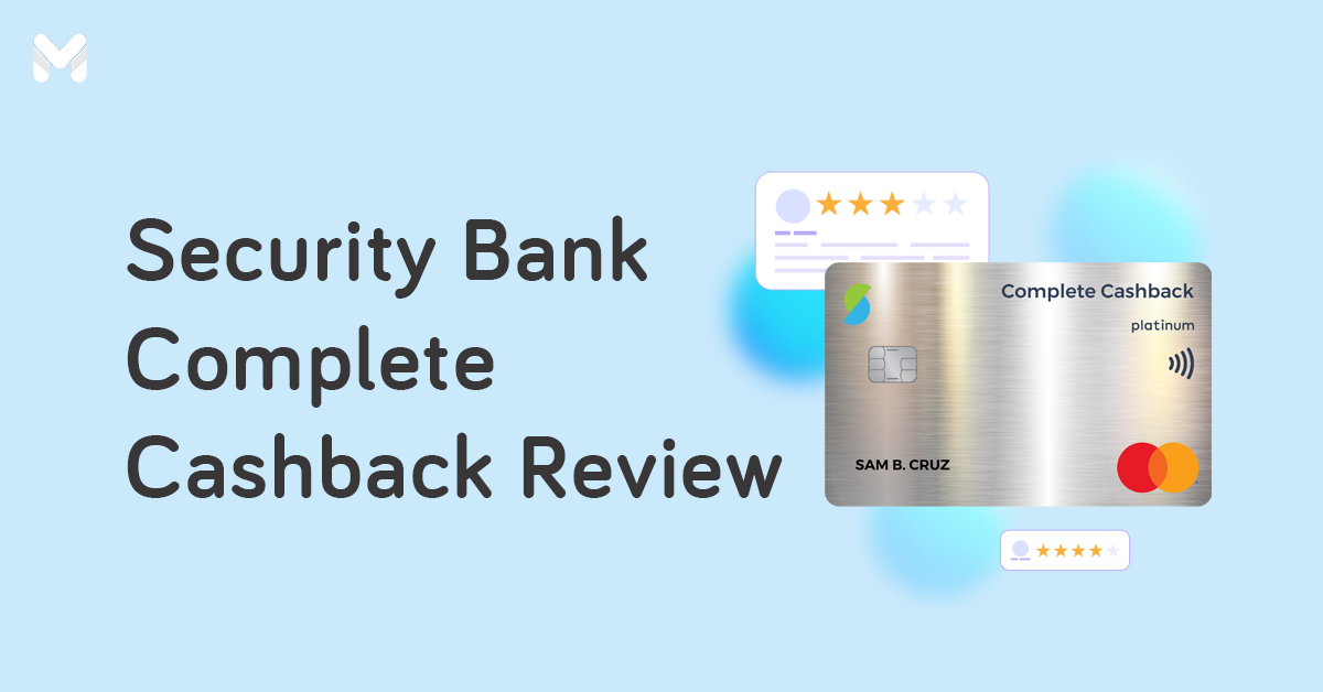 Security Bank Complete Cashback Platinum Review: Rebates and Perks