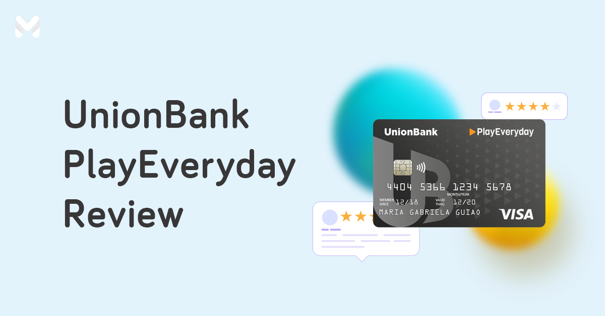Moneymax Reviews: Level Up Your Game With UnionBank PlayEveryday