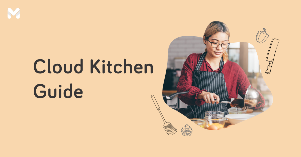 The Cloud Kitchen is Here in the Philippines―But What is It Exactly?