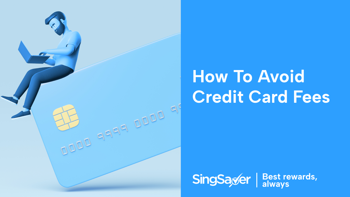 Credit Card Fees and How To Avoid Them