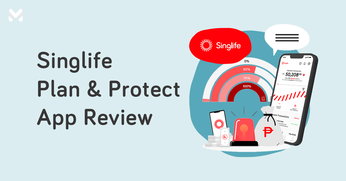 Singlife Plan & Protect App Review: How It Can Help Secure Your Future