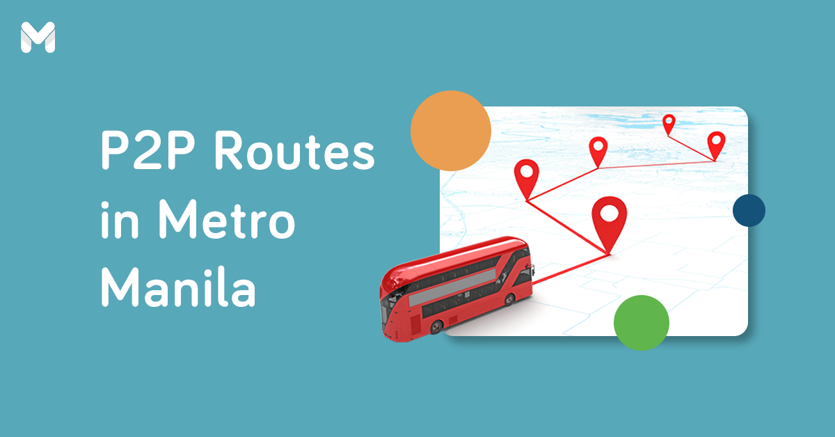 P2P Bus Routes, Schedules, and Fares for Commuters in Metro Manila