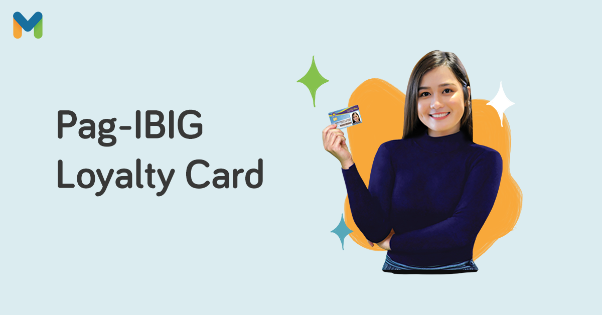 Exciting Perks You Can Enjoy with Your Pag-IBIG Loyalty Card