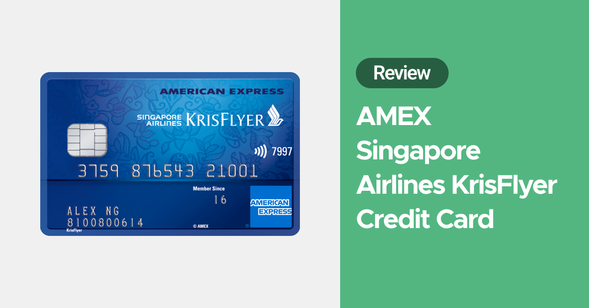American Express Singapore Airlines KrisFlyer Credit Card Review (2023) -  SingSaver