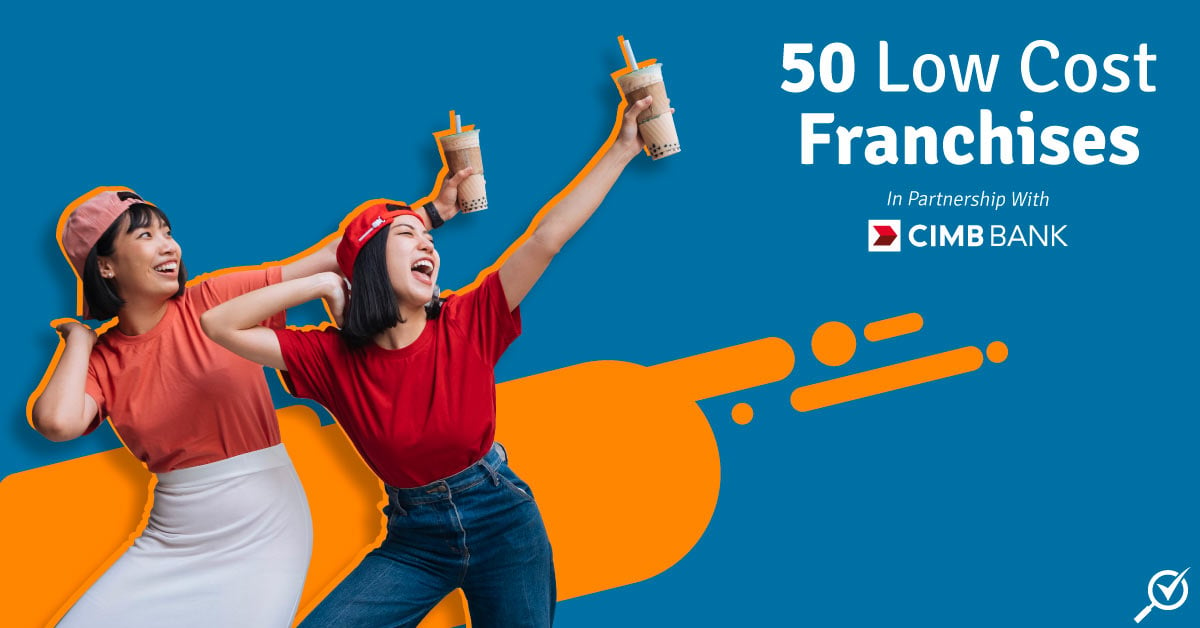 50 Low Cost Franchises In Malaysia You Can Join Right Now