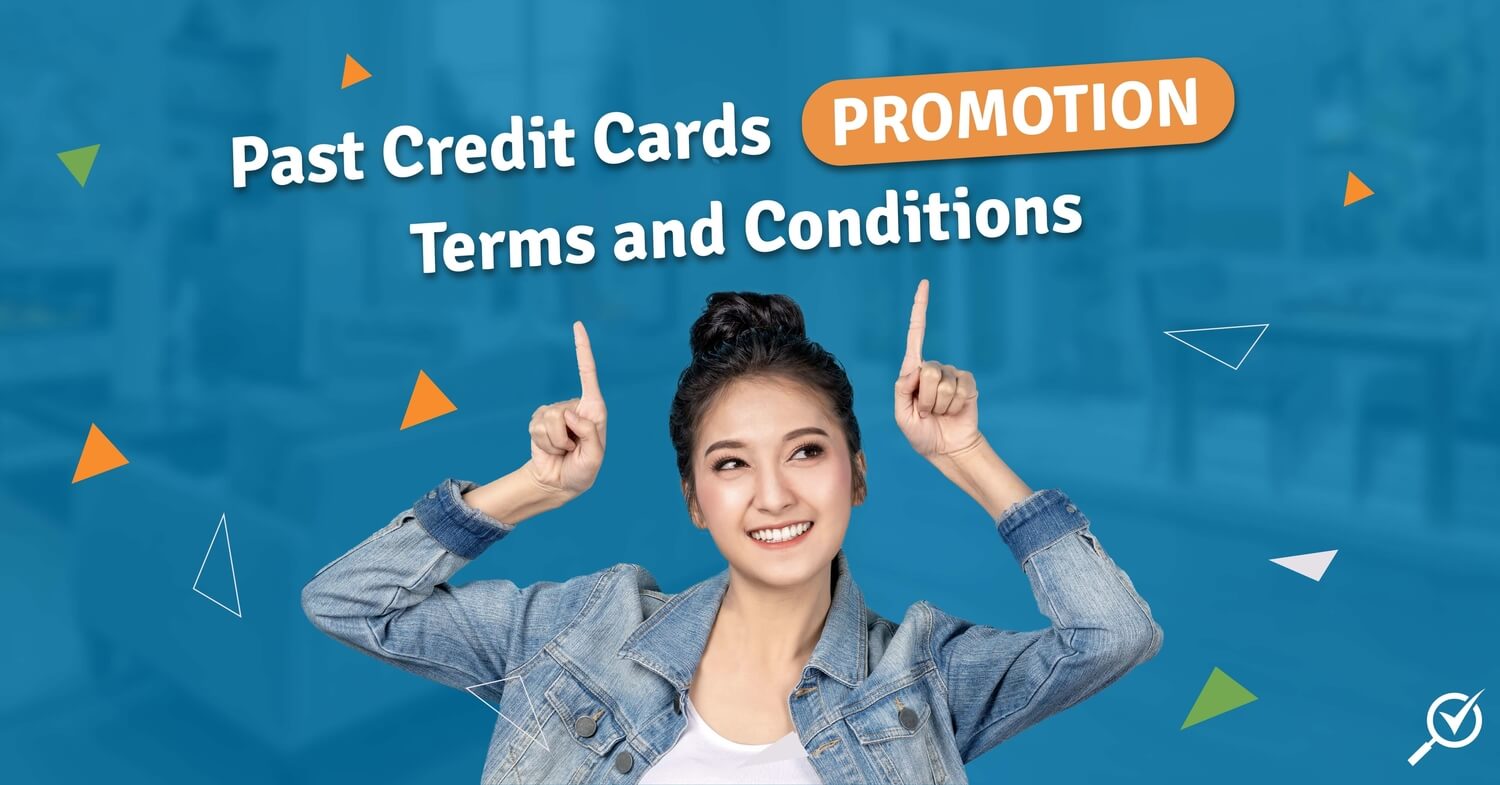 Credit Card Past Promotions Terms and Conditions