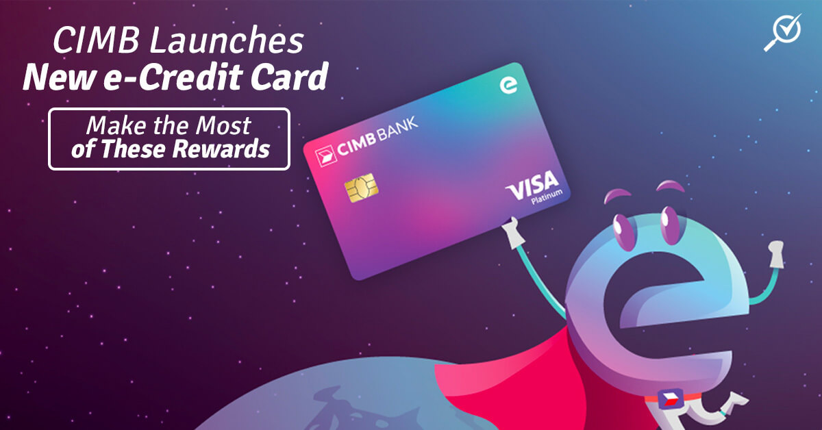 CIMB Launches New e-Credit Card With Rewards | CompareHero