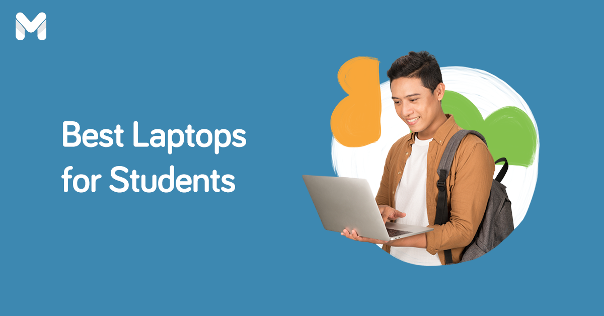 Read Before You Buy: 12 Best Laptops for Students in the Philippines This 2022