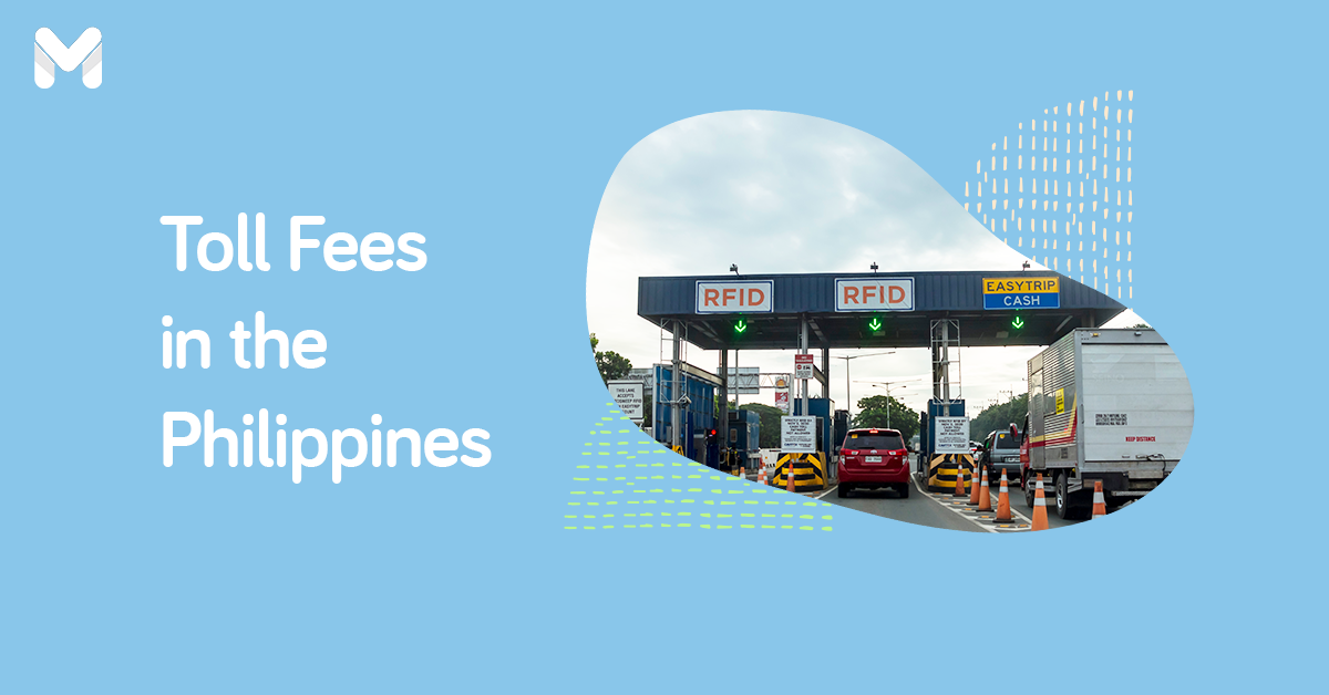 Toll Fees Philippines 2022: How Much to Pay at NLEX, SLEX, and More