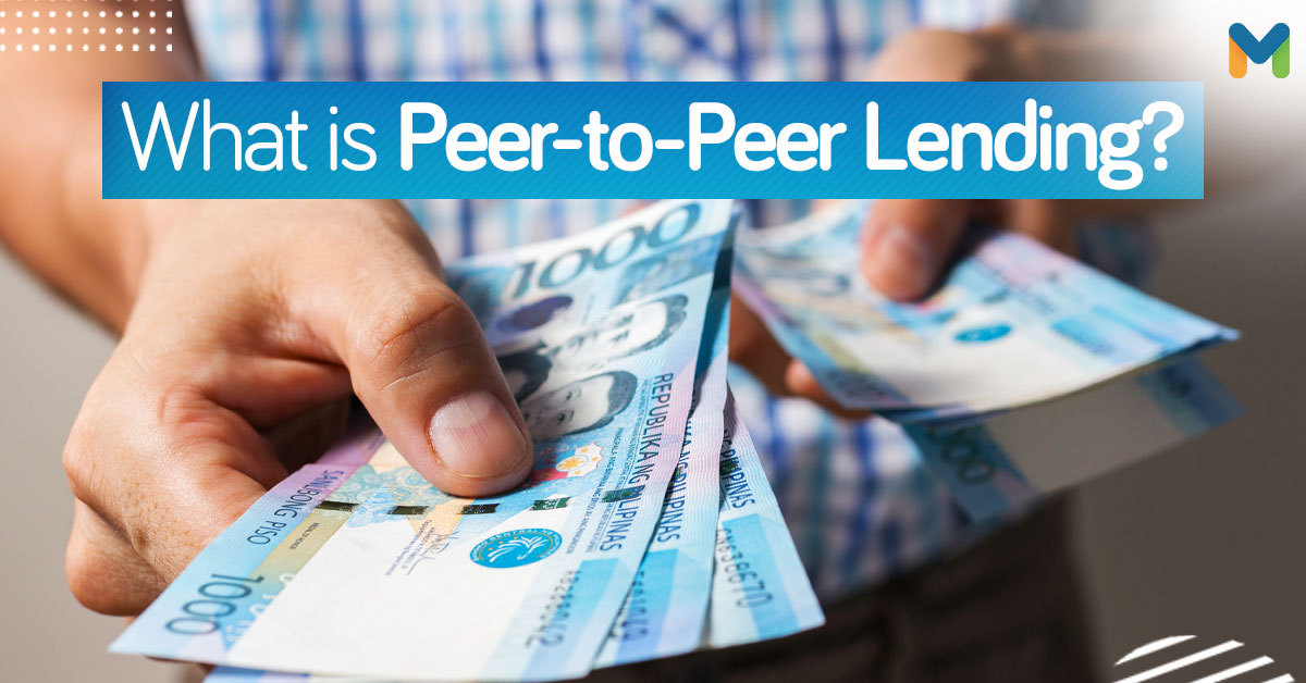 What You Need to Know About Peer to Peer Lending in the Philippines