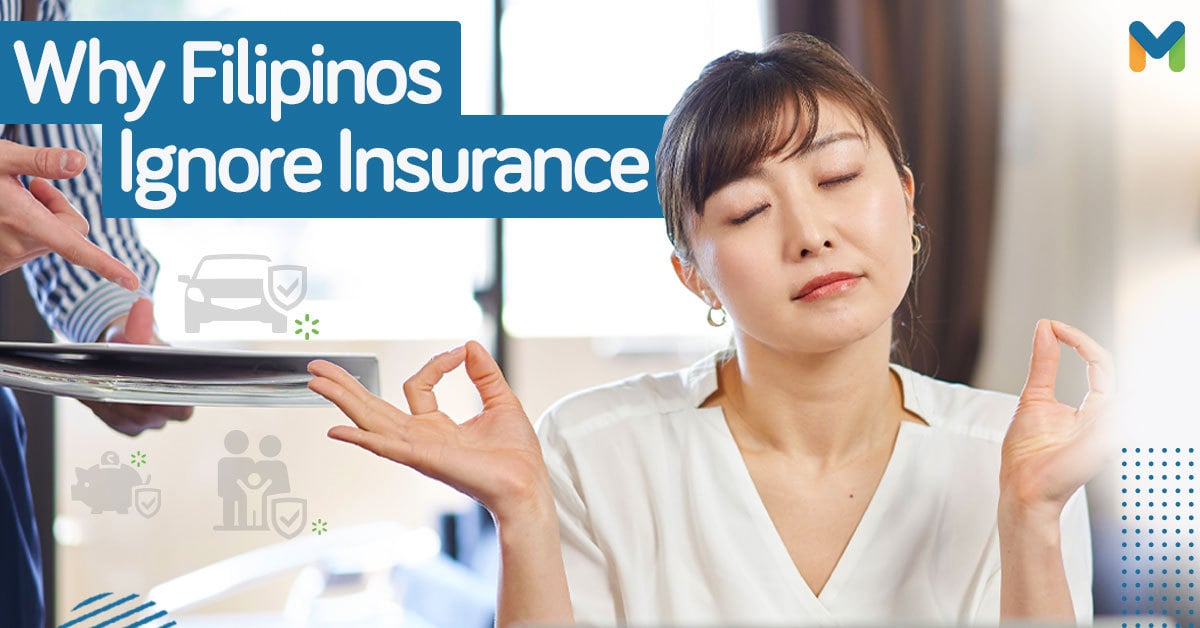 Top 10 Reasons Filipinos Don’t Get Insurance