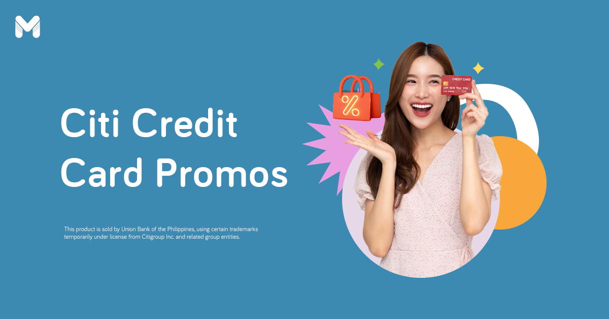 Enjoy the Citi Life: 16 Exciting Citibank Credit Card Promos This 2022