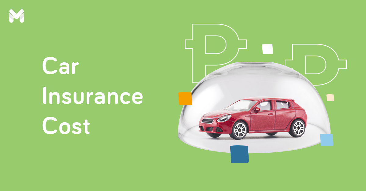 Car Insurance Philippines Price: How Much it Costs to Insure Your Auto